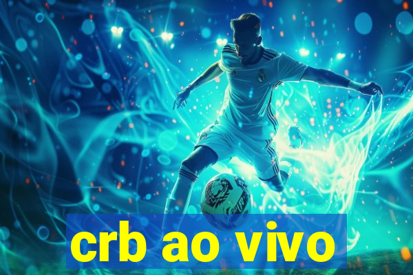 crb ao vivo