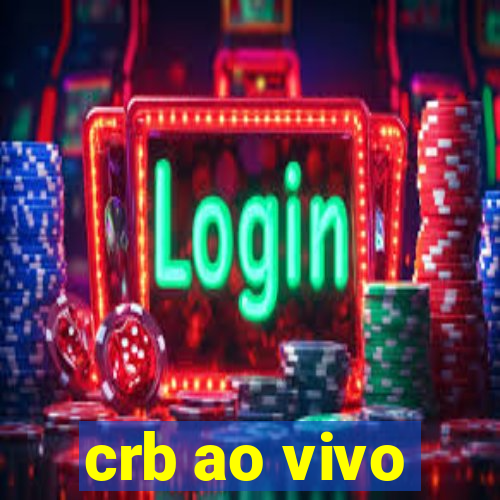 crb ao vivo