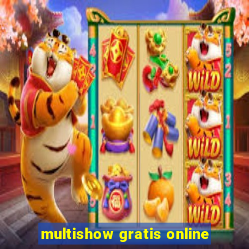 multishow gratis online