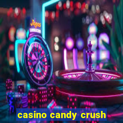 casino candy crush