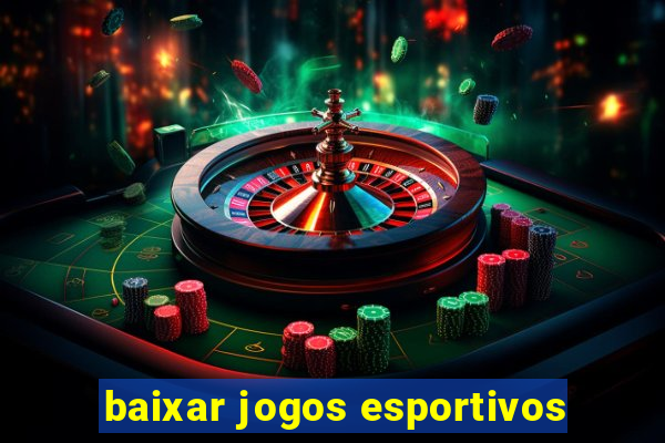 baixar jogos esportivos