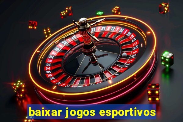 baixar jogos esportivos