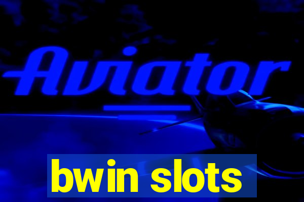 bwin slots