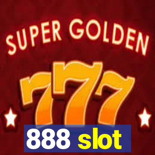 888 slot