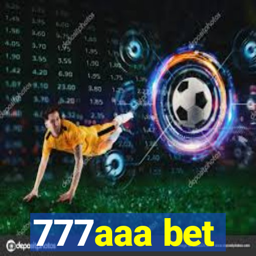 777aaa bet