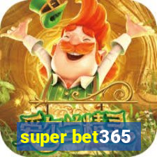 super bet365