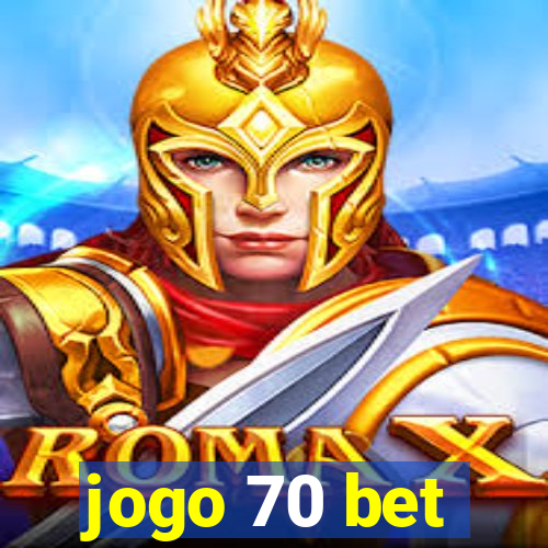 jogo 70 bet