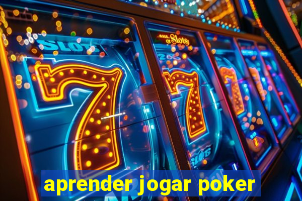 aprender jogar poker