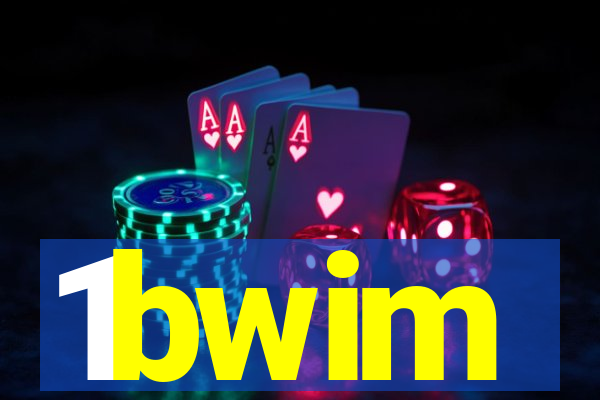 1bwim