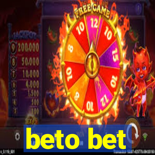 beto bet