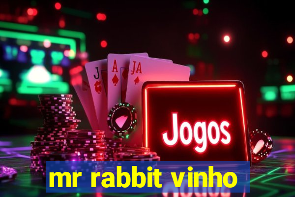 mr rabbit vinho