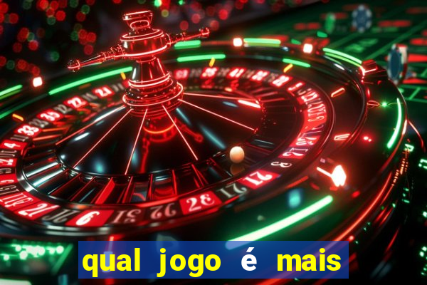 qual jogo é mais facil de ganhar