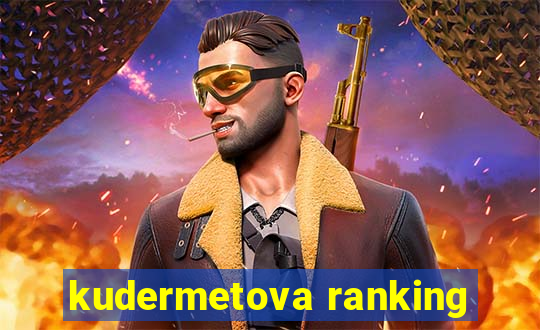 kudermetova ranking