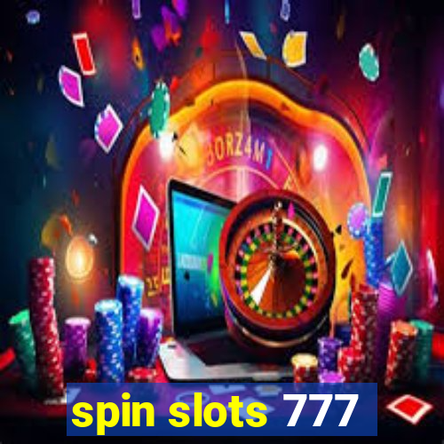 spin slots 777