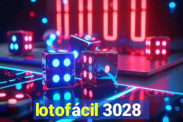 lotofácil 3028