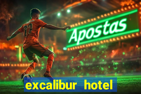 excalibur hotel casino booking