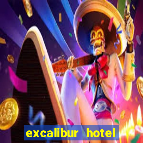 excalibur hotel casino booking