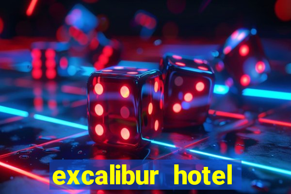 excalibur hotel casino booking