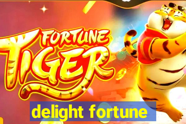 delight fortune