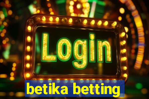 betika betting