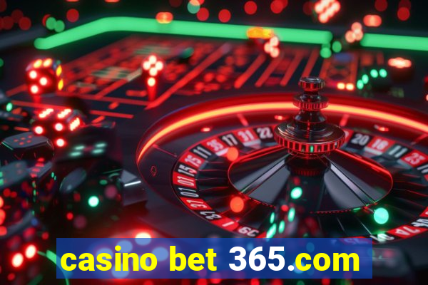 casino bet 365.com