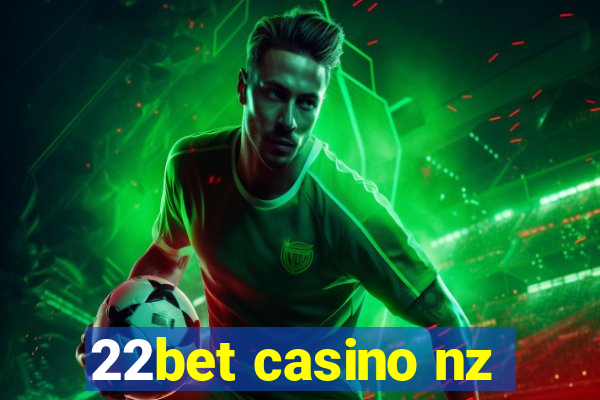 22bet casino nz