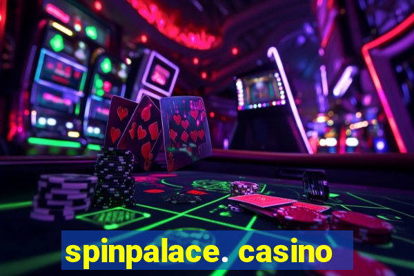 spinpalace. casino