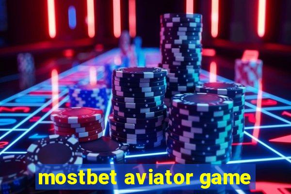 mostbet aviator game