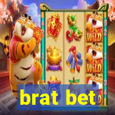 brat bet