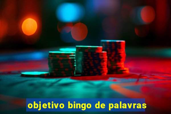 objetivo bingo de palavras