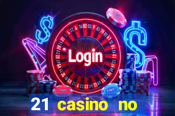 21 casino no deposit bonus