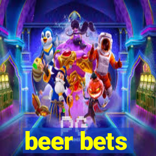 beer bets