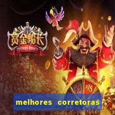 melhores corretoras de valores