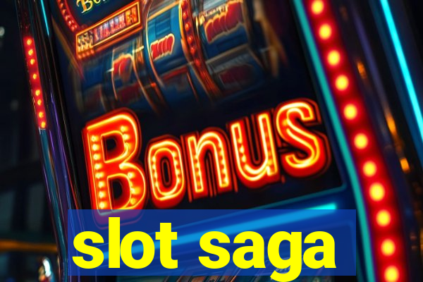 slot saga