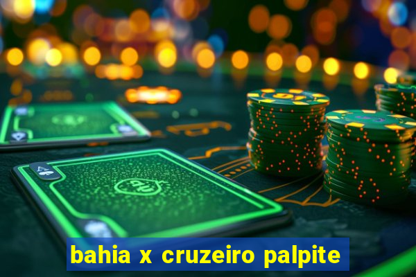 bahia x cruzeiro palpite