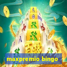 maxpremio bingo