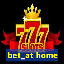 bet_at home