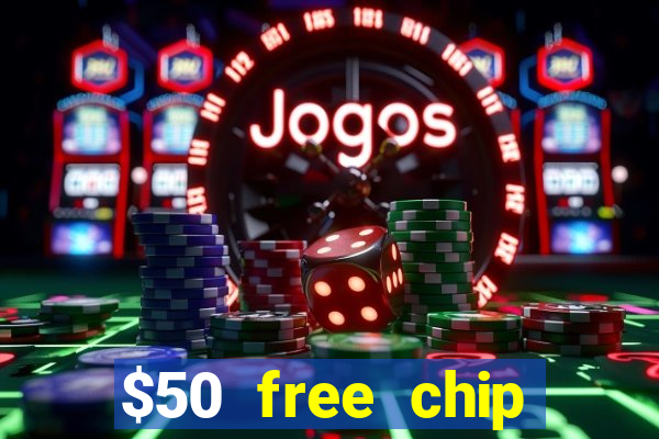 $50 free chip casino australia