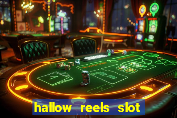 hallow reels slot free play