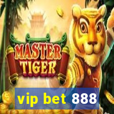 vip bet 888