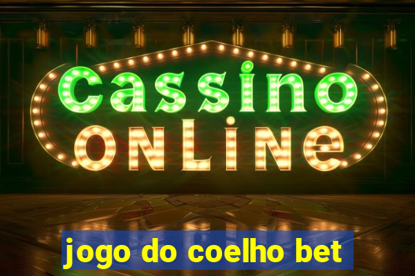 jogo do coelho bet