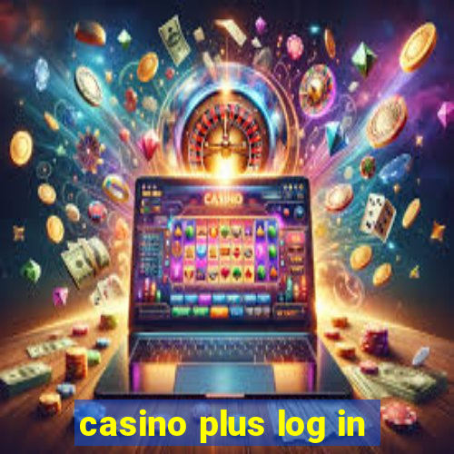 casino plus log in