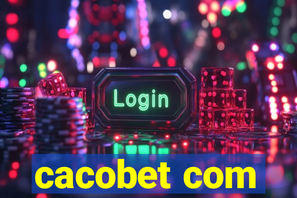 cacobet com