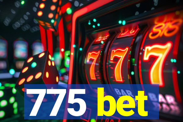 775 bet