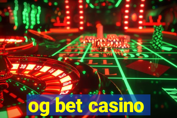 og bet casino