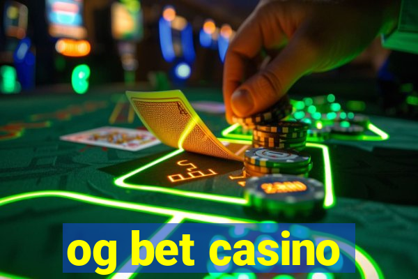 og bet casino