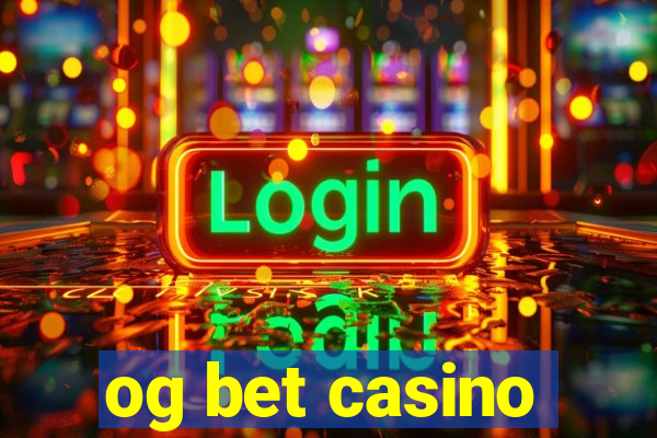 og bet casino