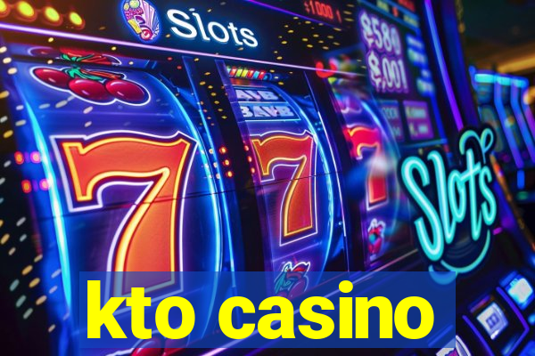 kto casino