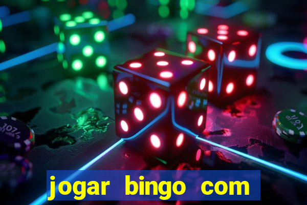 jogar bingo com b?nus de registro