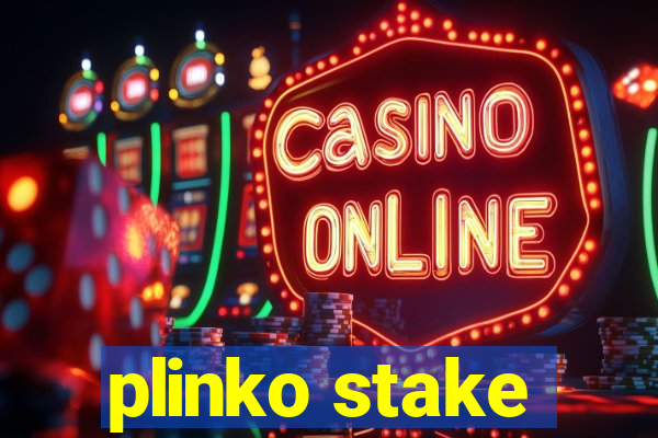 plinko stake